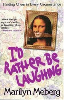 Paperback I'd Rather Be Laughing Book