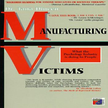 Paperback Manufacturing Victims: What the Psychology Industry is Doing to People Book