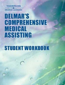Paperback Workbook to Accompany Delmar S Comprehensive Medical Assisting Book