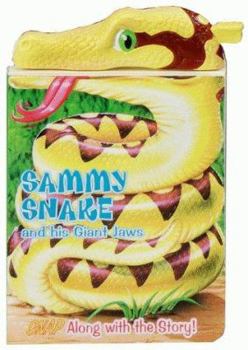Board book Sammy Snake and His Giant Jaws [With Attached Plastic Animal Head or Claw] Book