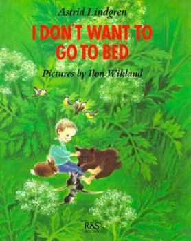 Hardcover I Don't Want to Go to Bed Book