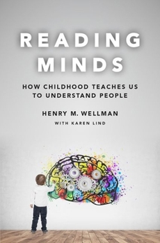 Hardcover Reading Minds: How Childhood Teaches Us to Understand People Book