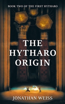 Paperback The Hytharo Origin: Book Two Of The First Hytharo Book