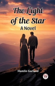 The Light of the Star a Novel
