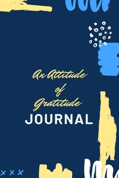 Paperback An attitude of gratitude Journal.: A journal to help us cope with anxiety and depression. Book