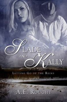 Paperback Slade and Kally Book