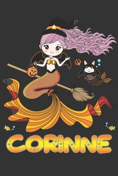 Corinne: Corinne Halloween Beautiful Mermaid Witch, Create An Emotional Moment For Corinne?, Show Corinne You Care With This Personal Custom Gift With Corinne's Very Own Planner Calendar Notebook Jour