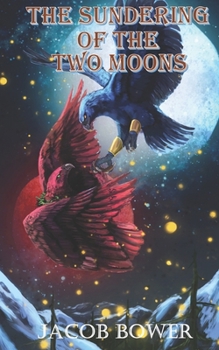 The Sundering of the Two Moons