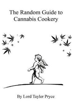 Paperback The Random Guide to Cannabis Cookery Book