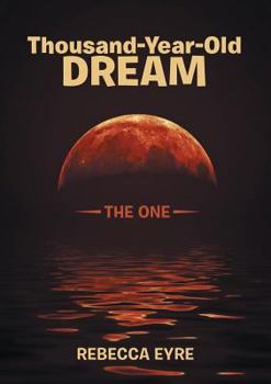 Paperback Thousand-Year-Old Dream: The One Book