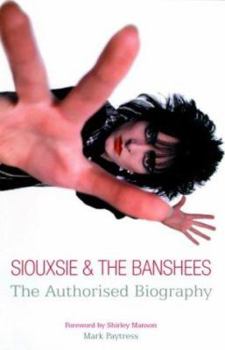 Paperback Siouxsie & the Banshees: The authorised biography Book