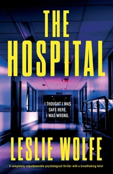 Paperback The Hospital: A completely unputdownable psychological thriller with a breathtaking twist Book