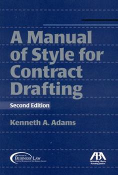 Paperback A Manual of Style for Contract Drafting Book