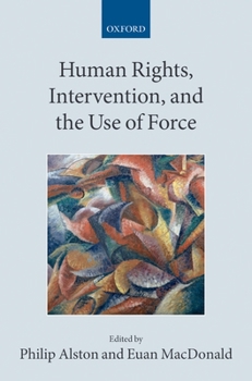 Paperback Human Rights, Intervention, and the Use of Force Book