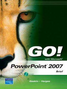 Spiral-bound Go! with Microsoft PowerPoint 2007: Brief [With CDROM] Book