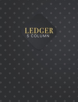 Paperback ledger 5 Column: Accounting Ledger Expenses Debits Record-Keeping Home Office School help you keep track of finances Book