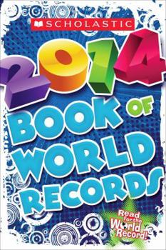 Paperback Scholastic Book of World Records 2014 Book