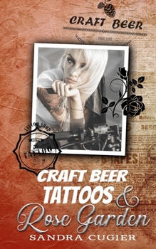 Paperback Craft Beer, Tattoos & Rose Garden [German] Book