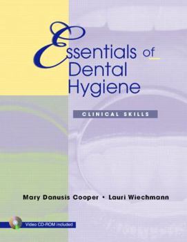 Paperback Essentials of Dental Hygiene: Clinical Skills [With CDROM] Book