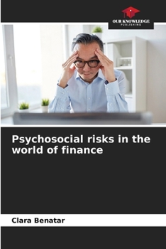 Paperback Psychosocial risks in the world of finance Book