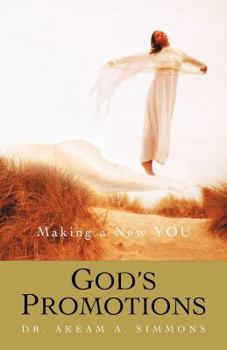 Paperback God's Promotions: Making a New You Book