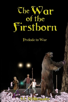 Paperback The War of the Firstborn: Prelude to War Book