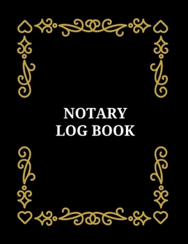 Paperback Notary Log Book: Notary Public Log Book- Notary Public Journal- (Gag Gift) Book