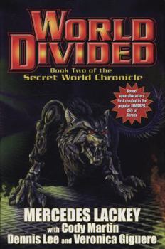 World Divided - Book #2 of the Secret World Chronicles