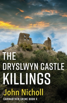 Paperback The Dryslwyn Castle Killings Book