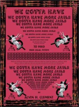 Paperback We Gotta Have More Jails Book