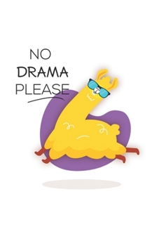 Paperback No Drama Please: Lined Notebook A5 Size (5.5 x 8.5) Book