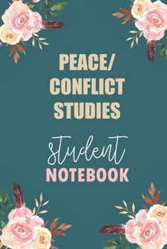 Paperback Peace/Conflict Studies Student Notebook: Notebook Diary Journal for Philosophy Major College Students University Supplies Book