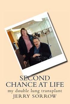 Paperback second chance at life: my double lung transplant Book
