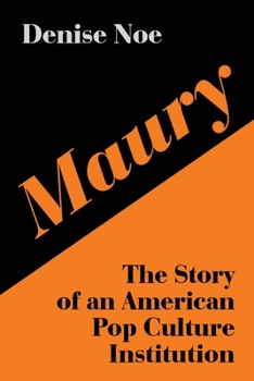 Paperback Maury: The Story of an American Pop Culture Institution Book