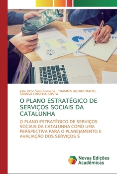 Paperback O Plano Estratégico de Serviços Sociais da Catalunha [Portuguese] Book