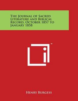 The Journal of Sacred Literature and Biblical Record, October 1857 to January 1858