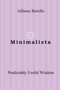 Paperback Minimalista: Predictably Useful Wisdom Book