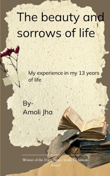 Paperback The Beauty and Sorrow of Life Book