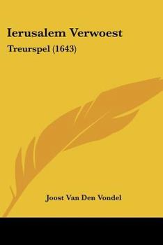 Paperback Oerusalem Verwoest: Treurspel (1643) [Chinese] Book