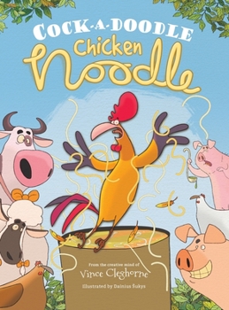 Hardcover Cock-a-Doodle Chicken Noodle Book