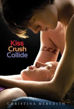 Paperback Kiss Crush Collide Book
