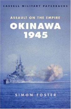 Paperback Okinawa 1945: Assault on the Empire Book