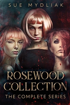 Paperback Rosewood Collection: The Complete Series Book