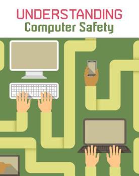 Paperback Understanding Computer Safety Book