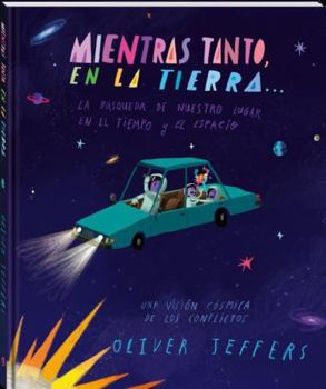 Mientras tanto, en la Tierra... (Spanish Edition)