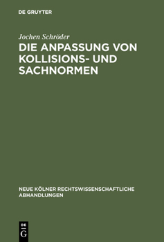 Hardcover Die Anpassung von Kollisions- und Sachnormen [German] Book