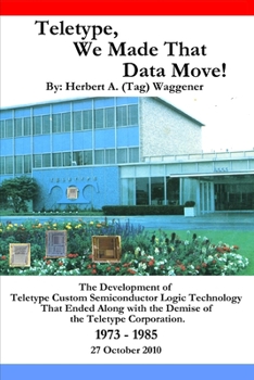 Paperback Teletype, We Made That Data Move! Book