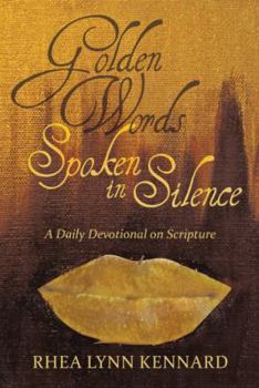 Hardcover Golden Words Spoken in Silence Book
