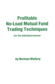 Paperback Profitable No-Load Mutual Fund Trading Techniques: For the Individual Investor Book