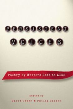 Paperback Persistent Voices: Poetry by Writers Lost to AIDS Book